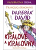 Darebák David králové a královny (Francesca Simonová)