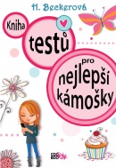 Kniha testů pro nejlepší kámošky (Helaine Beckerová)