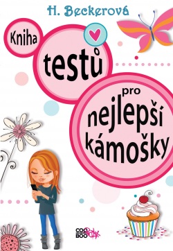 Kniha testů pro nejlepší kámošky (Helaine Beckerová)