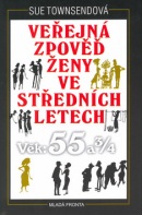 Veřejná zpověď ženy ve středních letech (Sue Townsendová)