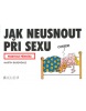 Jak neusnout při sexu (Martin Baxendale)