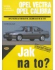 Opel Vectra od 9/88 do 9/95, Opel Calibra od 2/90 do 7/97 (Hans-Rüdiger Etzold)