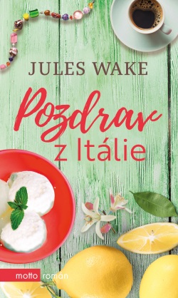 Pozdrav z Itálie (Jules Wake)