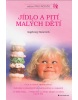 Jídlo a pití malých dětí (Ingeborg Hanreich)