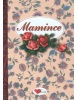 Mamince (Nina Herinková; Marie Lankašová)