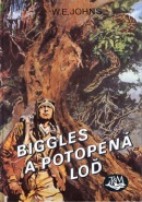 Biggles a potopená loď (William Earl Johns)