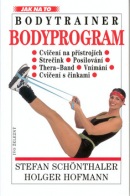 Bodytrainer: Bodyprogram (Stefan Schönthaler; Holger Hofmann)