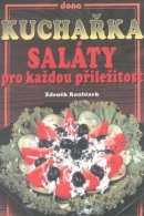 Kuchařka Saláty pro kaž.p.78,- (Zdeněk Roubínek)