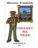 Terazky na hrad (Miloslav Švandrlík)