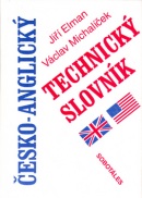 Česko-anglický technický slovník (Jiří Elman; Václav Michalíček)