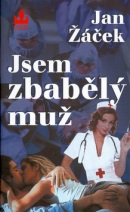 Jsem zbabělý muž (Jan Žáček)