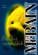 Šilhavý medvídek (Ed McBain)