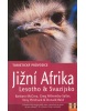 Jižní Afrika Lesotho a Svazijsko (Barbara McCrea)