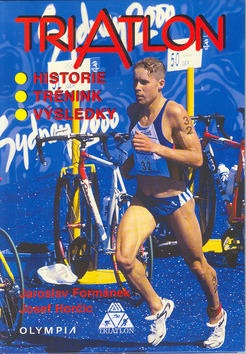 Triatlon (Jaroslav Formánek; Josef Horčic)