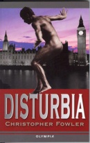 Disturbia (Christopher Fowler)