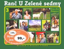 Ranč U Zelené sedmy 3 (Ivo, Eva Pelantovi; Pavel Vácha)