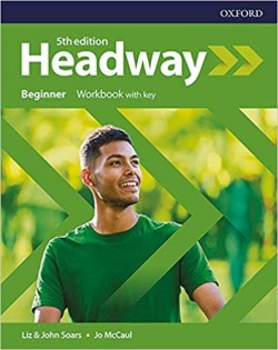 New Headway, 5th Edition Beginner Workbook with Key - Pracovný zošit (John a Liz Soars)