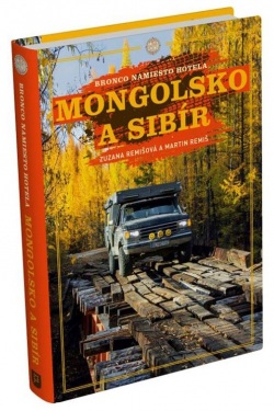 Mongolsko a Sibír (Zuzana Remišová; Martin Remiš)