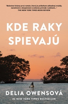 Kde raky spievajú (Delia Owens)