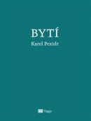 Bytí (Karel Pexidr)