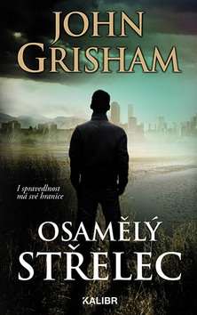 Osamělý střelec (John Grisham)