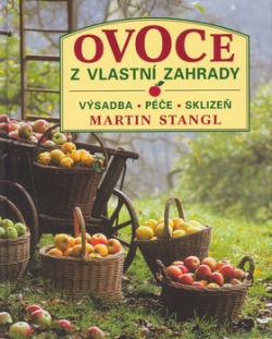 Ovoce z vlastní zahrady (Martin Stangl)