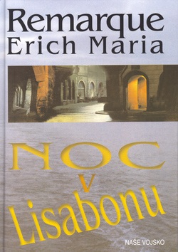 Noc v Lisabonu (Erich Maria Remarque)