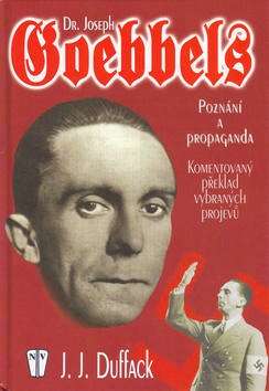 Dr. Joseph Goebbels (J.J. Duffack)