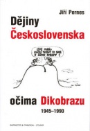 Dějiny Československa očima Dikobrazu 1945-1990 (Jiří Pernes)