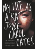 My Life As A Rat (Joyce Carol Oates)