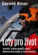 Lety pro život (Gerold Biner)