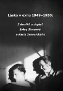 Láska v exilu 1949-1950 (Sylva Šimsová)