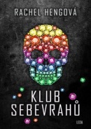 Klub sebevrahů (Rachel Heng)