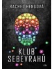 Klub sebevrahů (Rachel Heng)