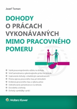 Dohody o prácach vykonávaných mimo pracovného pomeru (Jozef Toman)