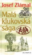 Malá klukovská sága (Josef Zlámal)