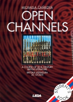 Open Channels Student's book (Michaela Čaňková)