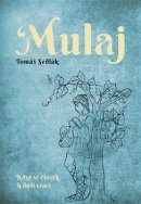 Mulaj (Tomáš Sedlák)