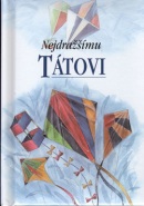 Nejdražšímu tátovi (Pam Brownová; Juliette Clarkeová)