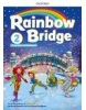 Rainbow Bridge 2 SB + WB - Učebnica + pracovný zošit (R. Fricker)