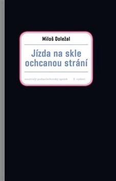 Jízda na skle ochcanou strání (Miloš Doležal)