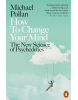 How to Change Your Mind (Michael Pollan)