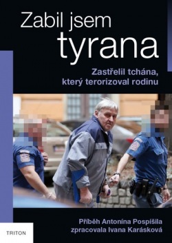 Zabil jsem tyrana (Ivana Karásková)