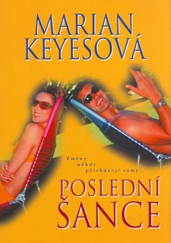 Poslední šance (Marian Keyesová)