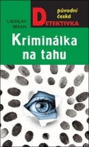 Kriminálka na tahu (Ladislav Beran)