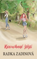 Rozcuchané štěstí (Radka Zadinová)