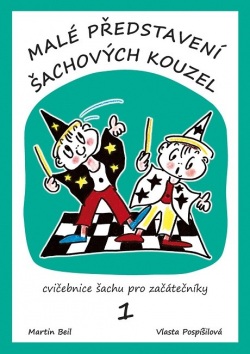 Malé představení šachových kouzel 1.díl (Martin Beil, Vlasta Pospíšilová)