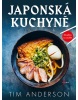 Japonská kuchařka (Anderson Tim)