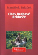 Chov hrabavé drůbeže (František Tuláček)