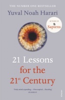 21 Lessons for the 21st Century (Yuval Noah Harari)